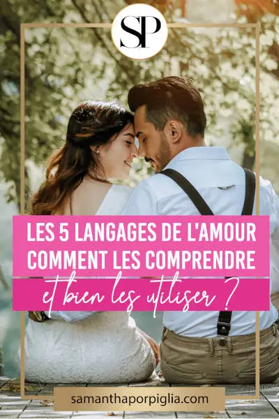 Infographie les 5 langages de l'amour : comment les comprendre et les utiliser ? 
